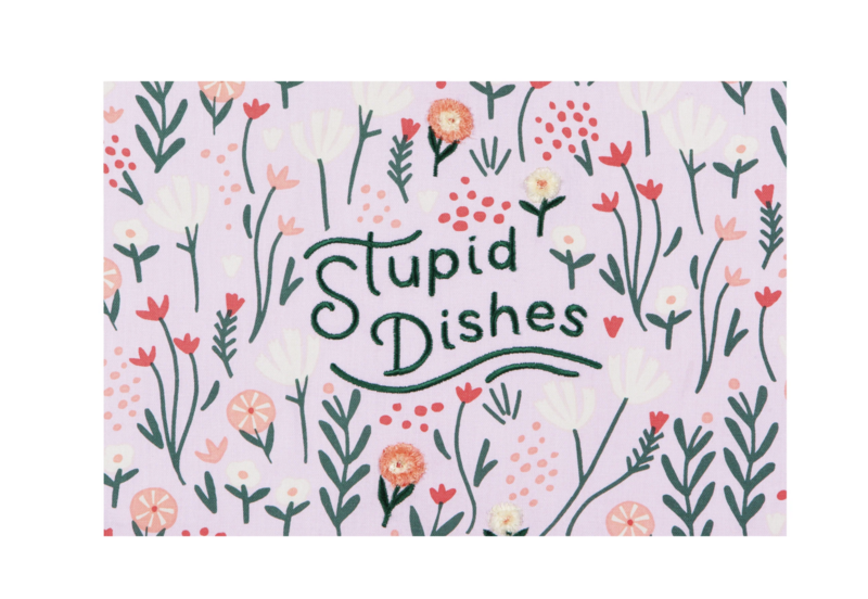 Embroidered Dishtowel Stupid Dishes