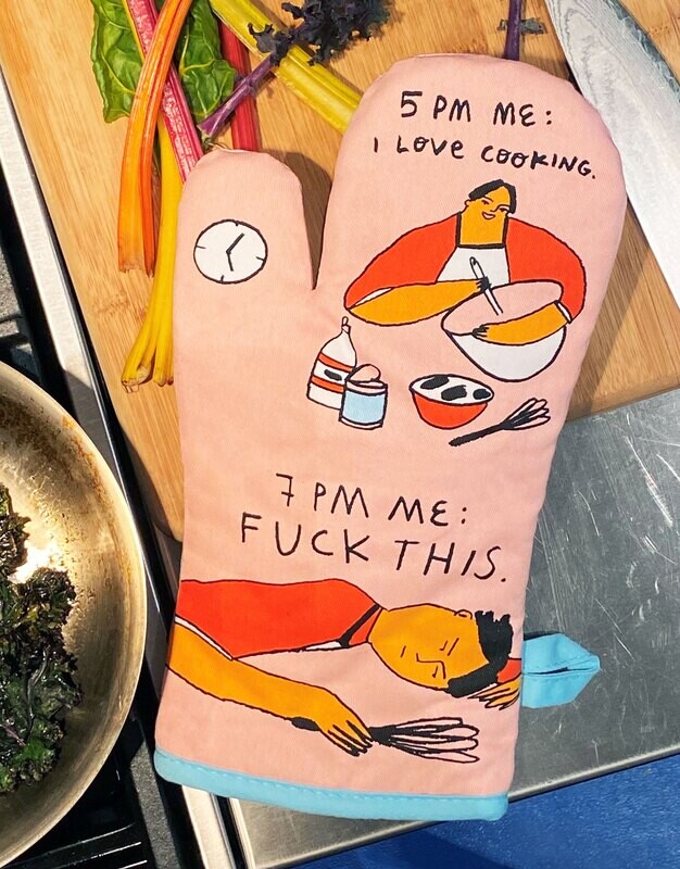 Oven Mitt 5pm Love 9pm Fuck This