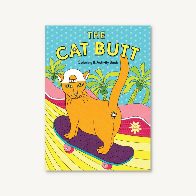 The Cat Butt Colouring and Activity Book