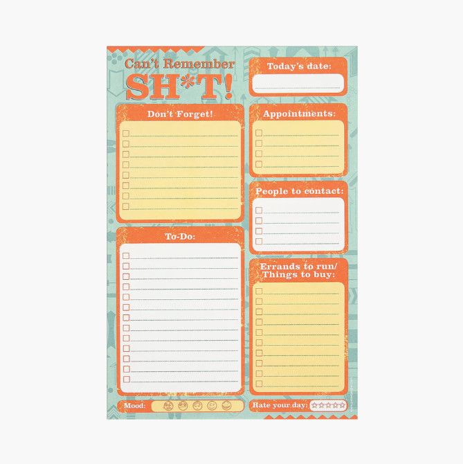 Daily Note Pad Can&#39;t Remember Sh*t