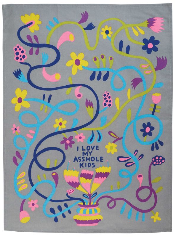 Dishtowel I Love My Asshole Kids