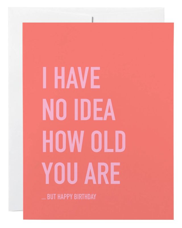 No Idea How Old