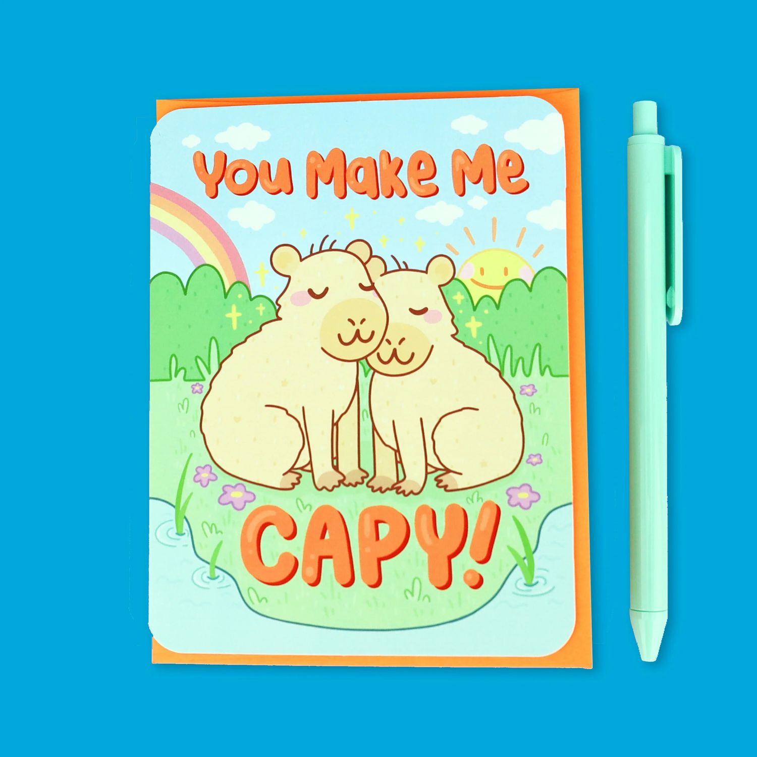 You Make Me Capy