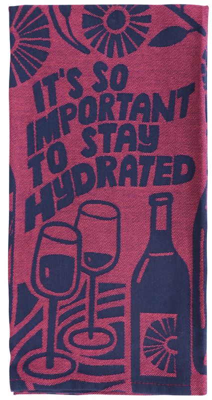 Dishtowel Woven Its So Important To Stay Hydrated