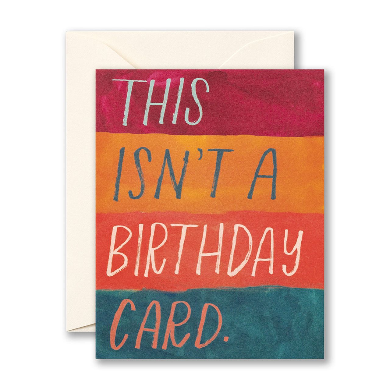 This Isn&#39;t A Birthday Card
