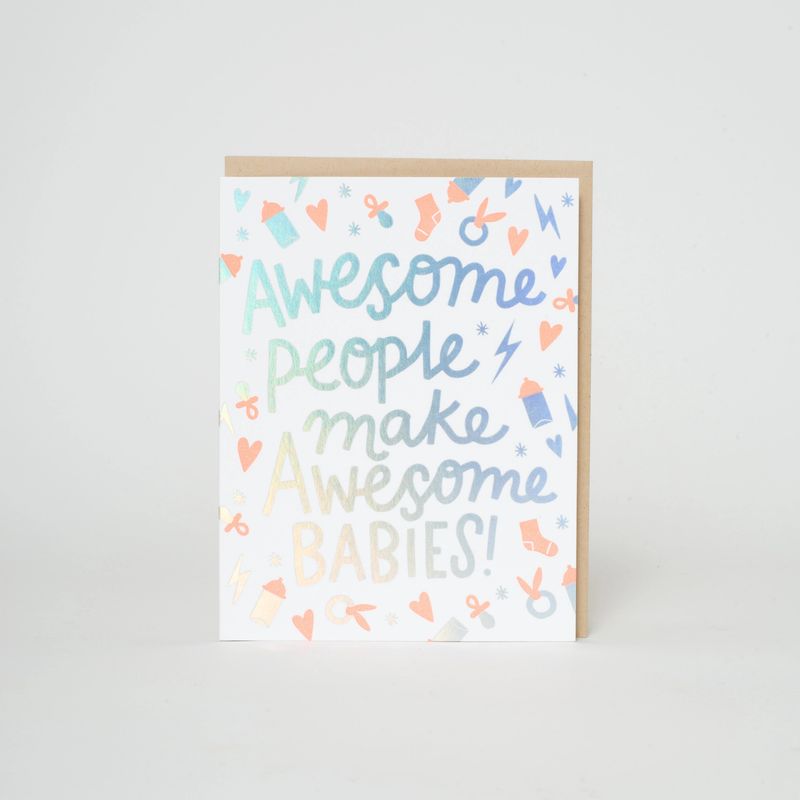 Awesome People Make Awesome Babies