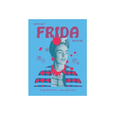 What Frida Says