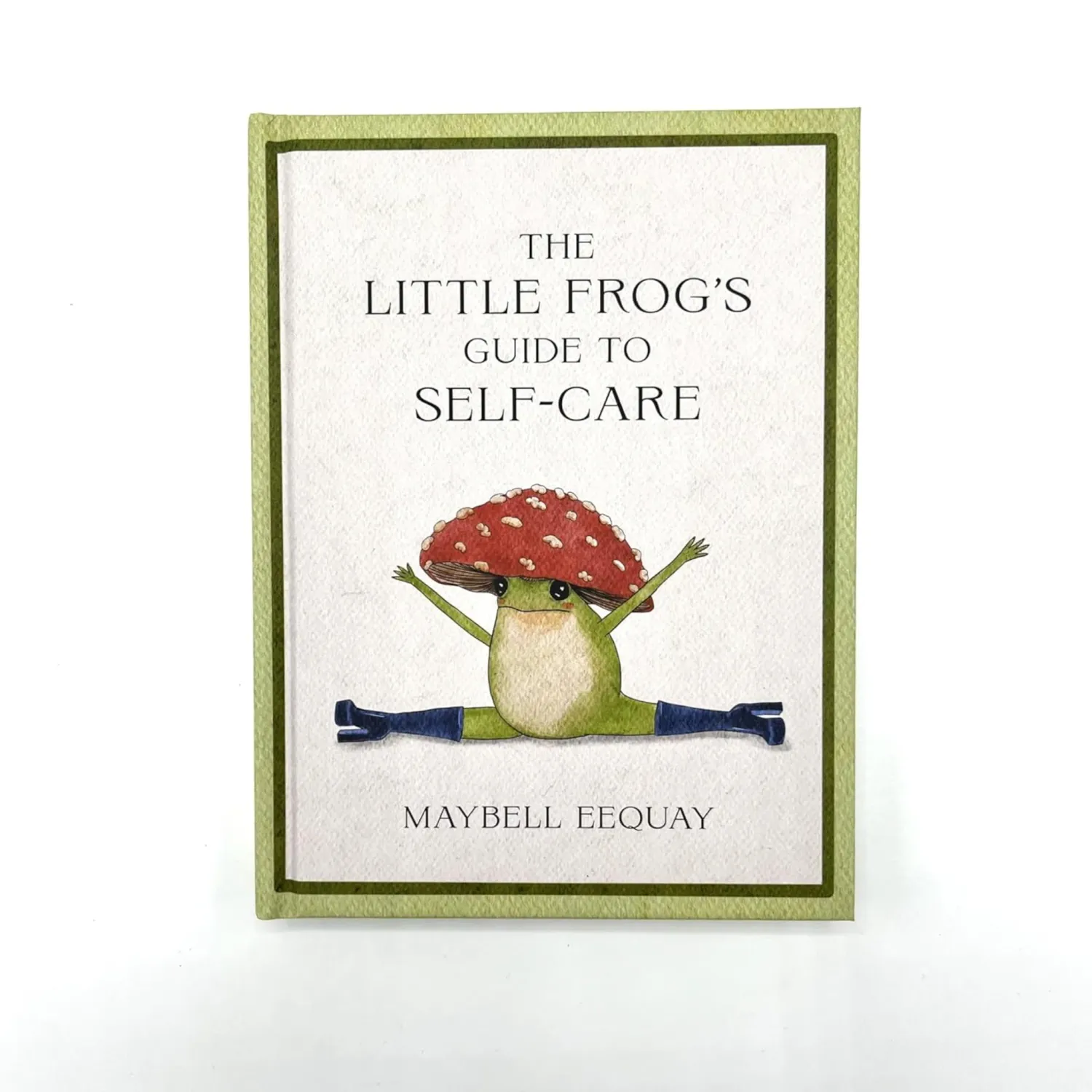 The Little Frog&#39;s Guide to Self-Care