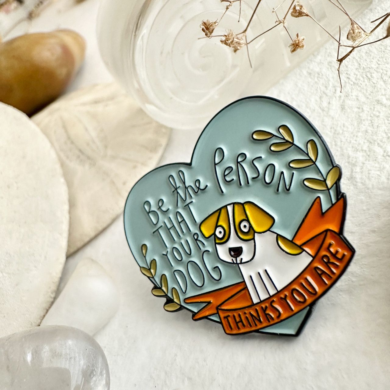 Enamel Pin &quot;Man&#39;s Best Friend&quot; Be The Person That Your Dog Thinks you Are
