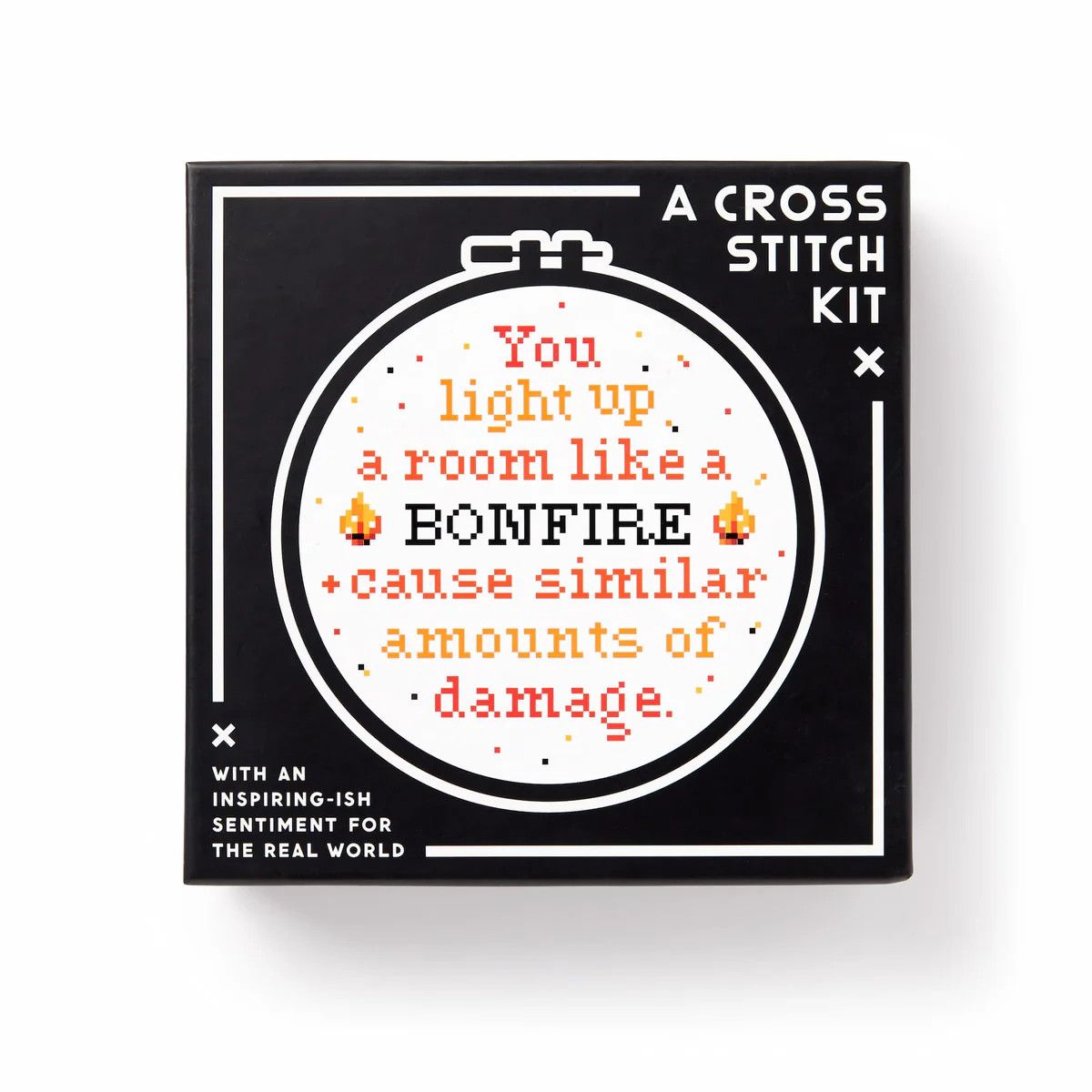 You Light Up A Room Like A Bonfire Cross Stitch Kit