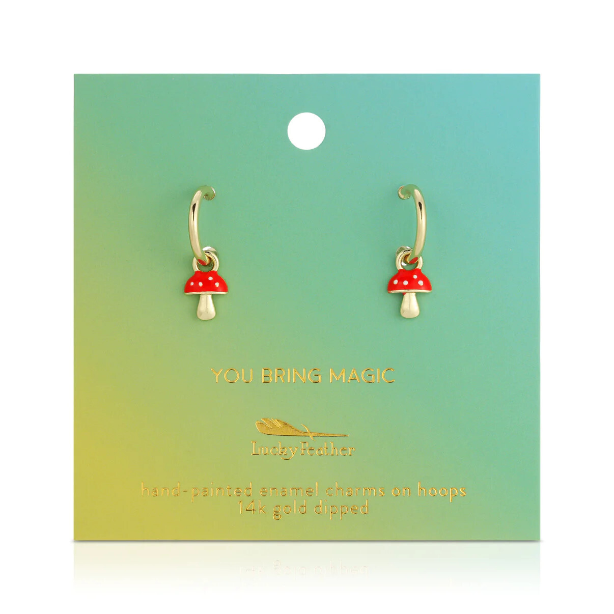 Earrings Mushroom Hoops You Bring Magic