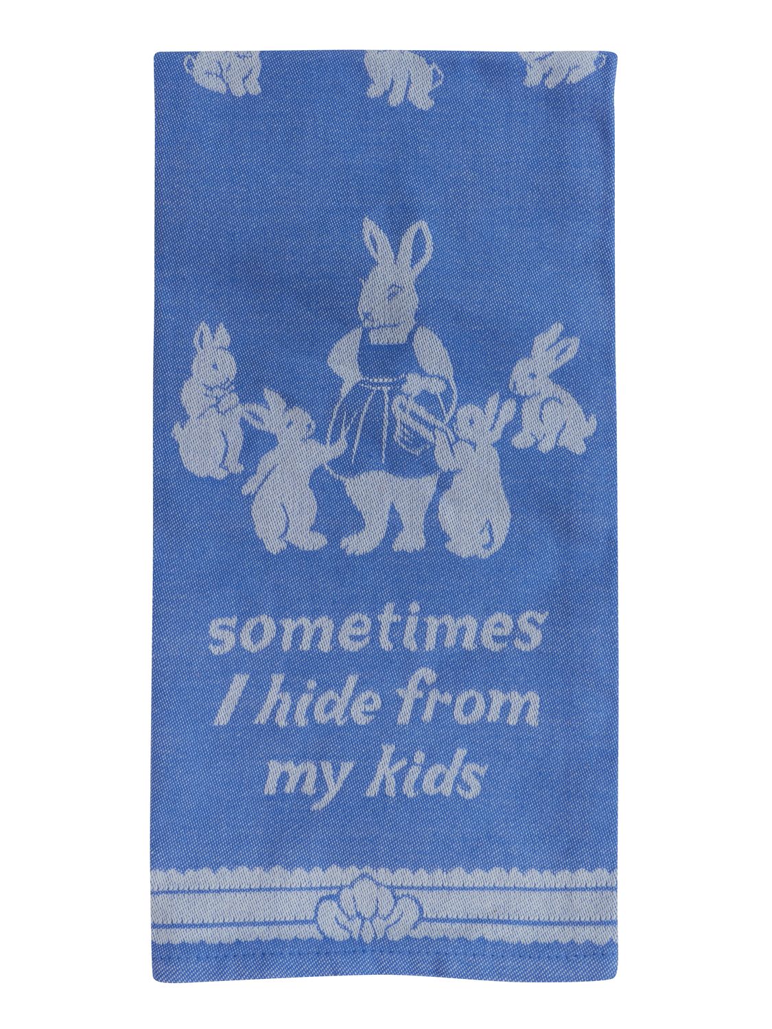 Dishtowel Woven Sometimes I Hide From My Kids