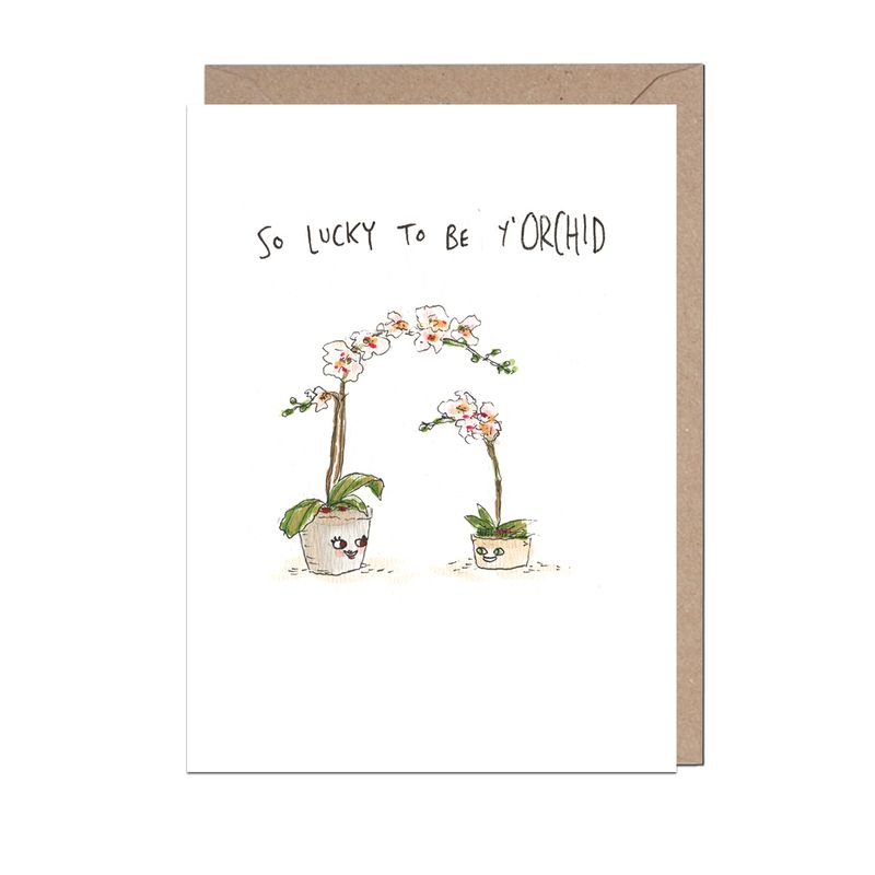 So Lucky To Be Y'Orchid
