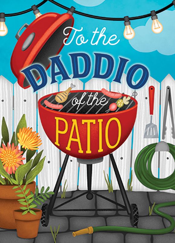 To The Daddio Of The Patio