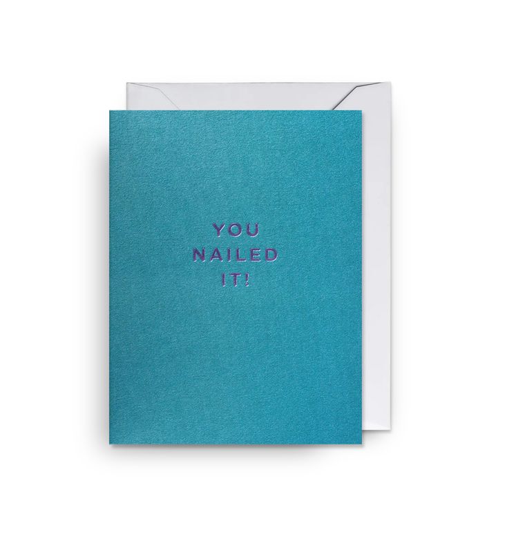 Mini Card You Nailed It