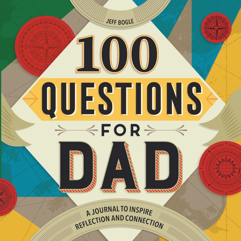 100 Questions For Dad