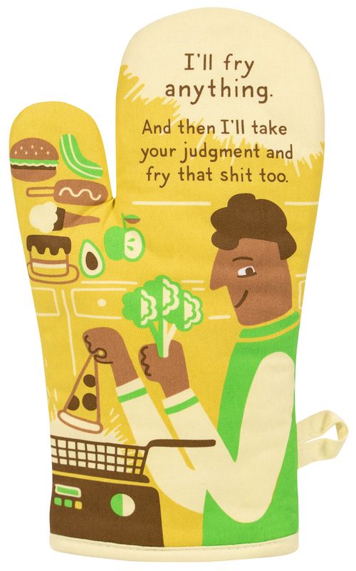 Oven Mitt I'll Fry Anything
