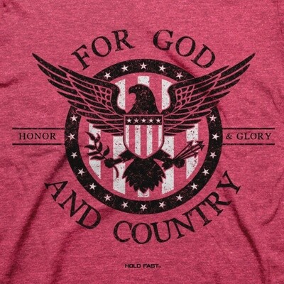 Hold Fast Honor and Glory God and Country Mens T-shirt
