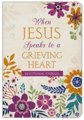 Barbour Publishing When Jesus Speaks to a Grieving Heart Devotional