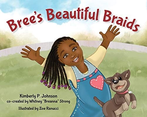 Bree&#39;s Beautiful Braids