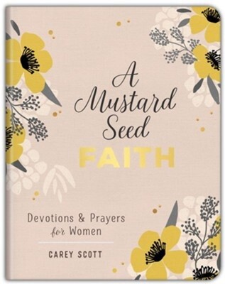 A Mustard Seed of Faith Devotional for Women