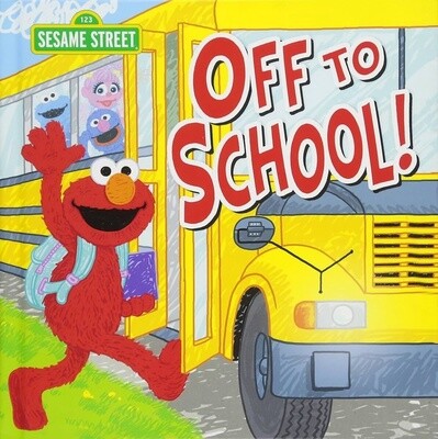 Off to School Sesame Street Book