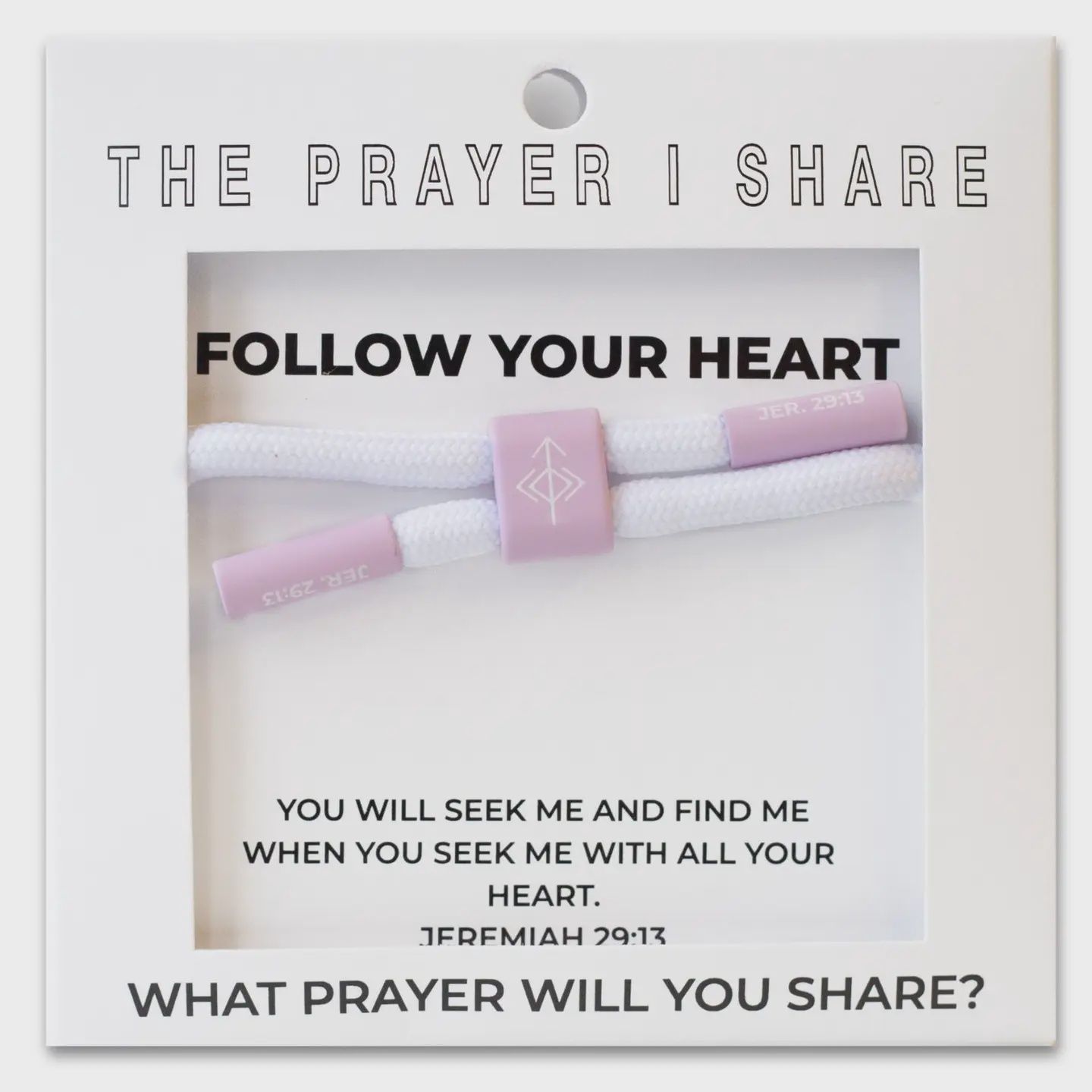 The Prayer I Share - Follow Your Heart