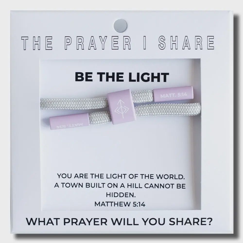 The Prayer I Share - Be The Light