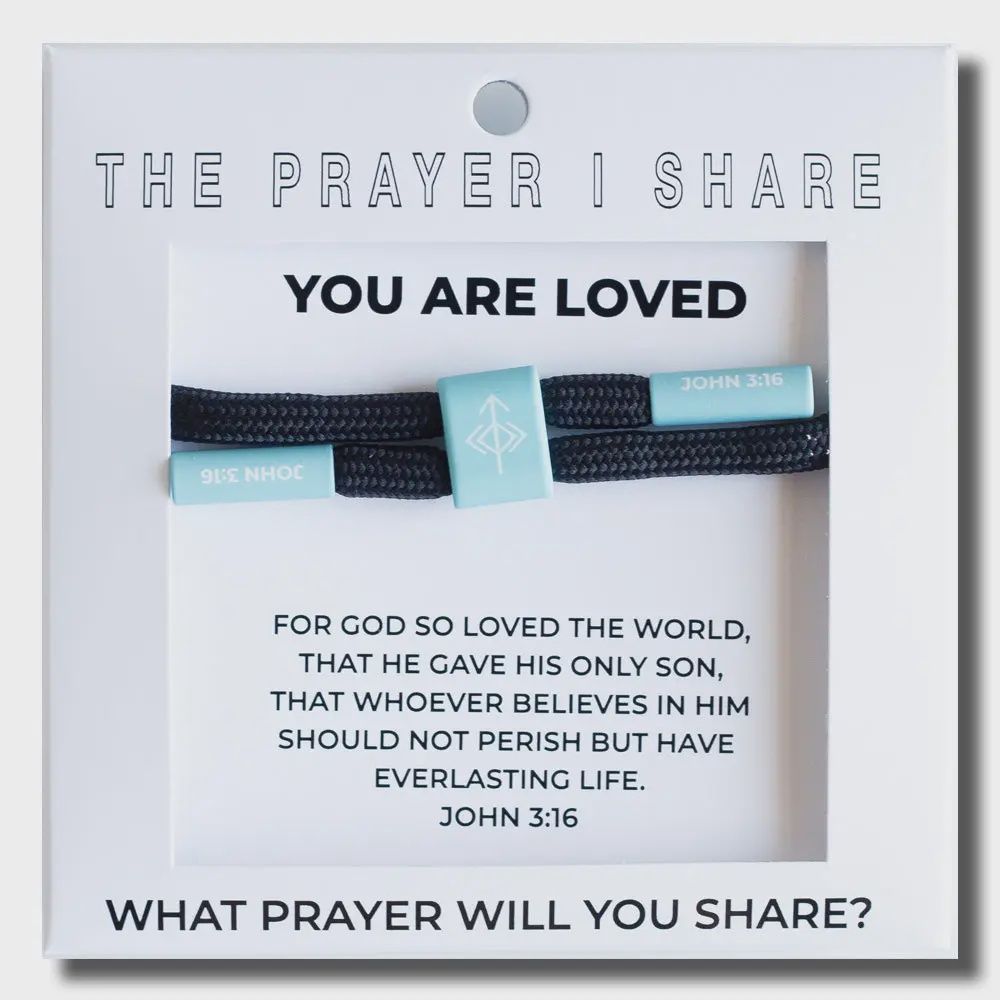 The Prayer I Share - You are Loved