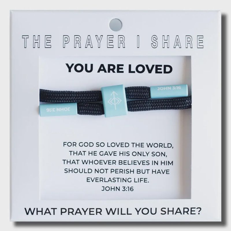 The Prayer I Share - You are Loved