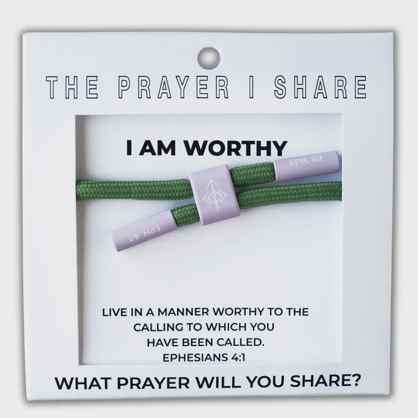 The Prayer I Share - I Am Worthy