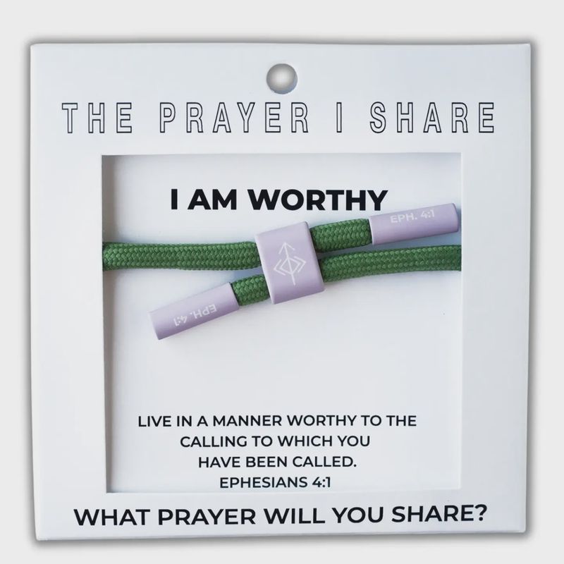 The Prayer I Share - I Am Worthy