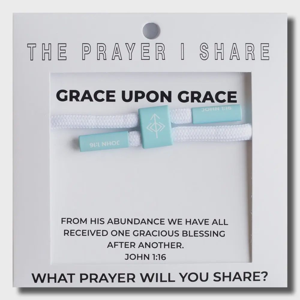 The Prayer I Share - Grace Upon Grace