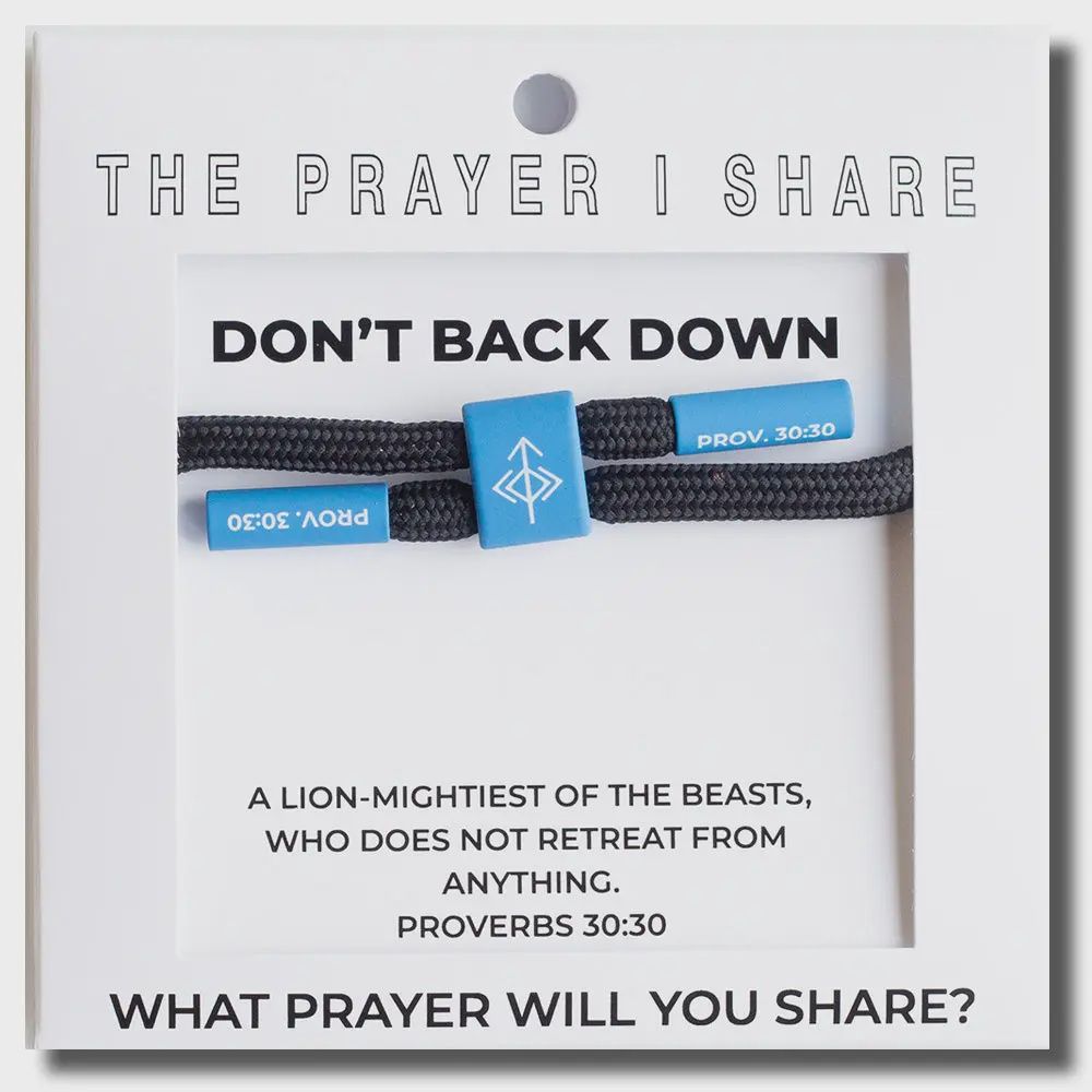The Prayer I Share - Don&#39;t Back Down