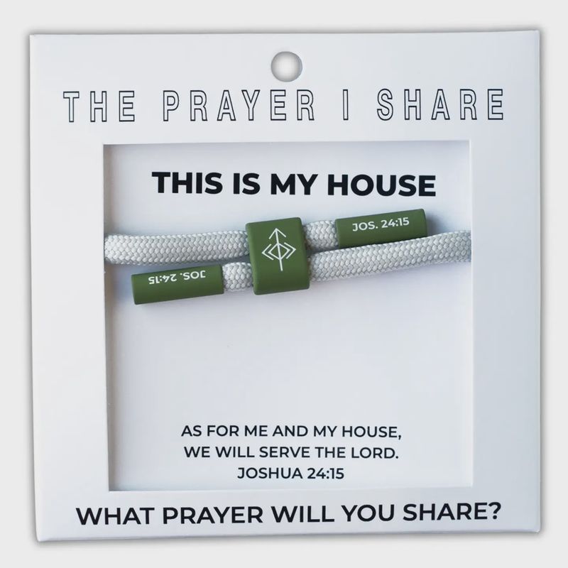 The Prayer I Share - This Is My House