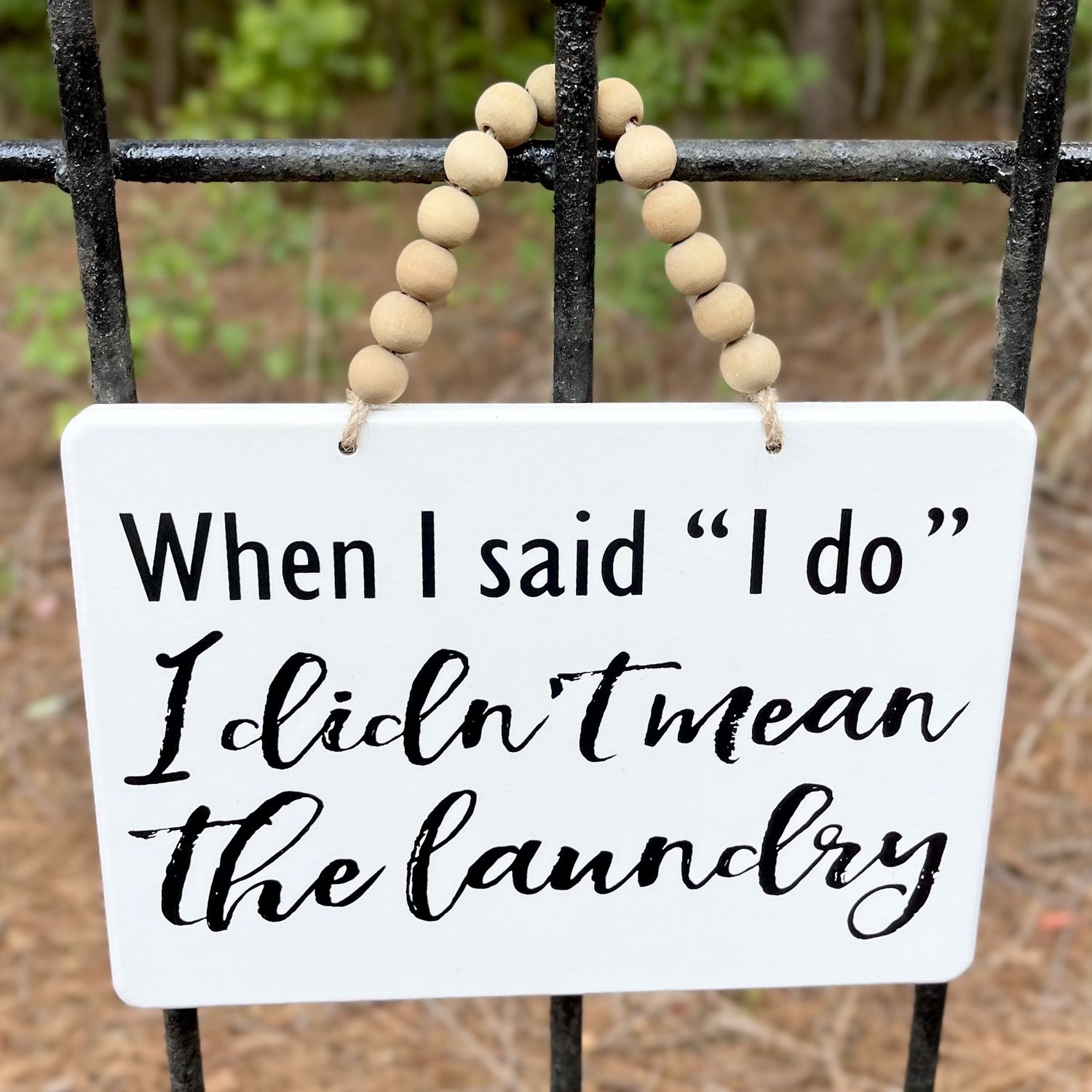 When I Said I Do - Hanging Sign