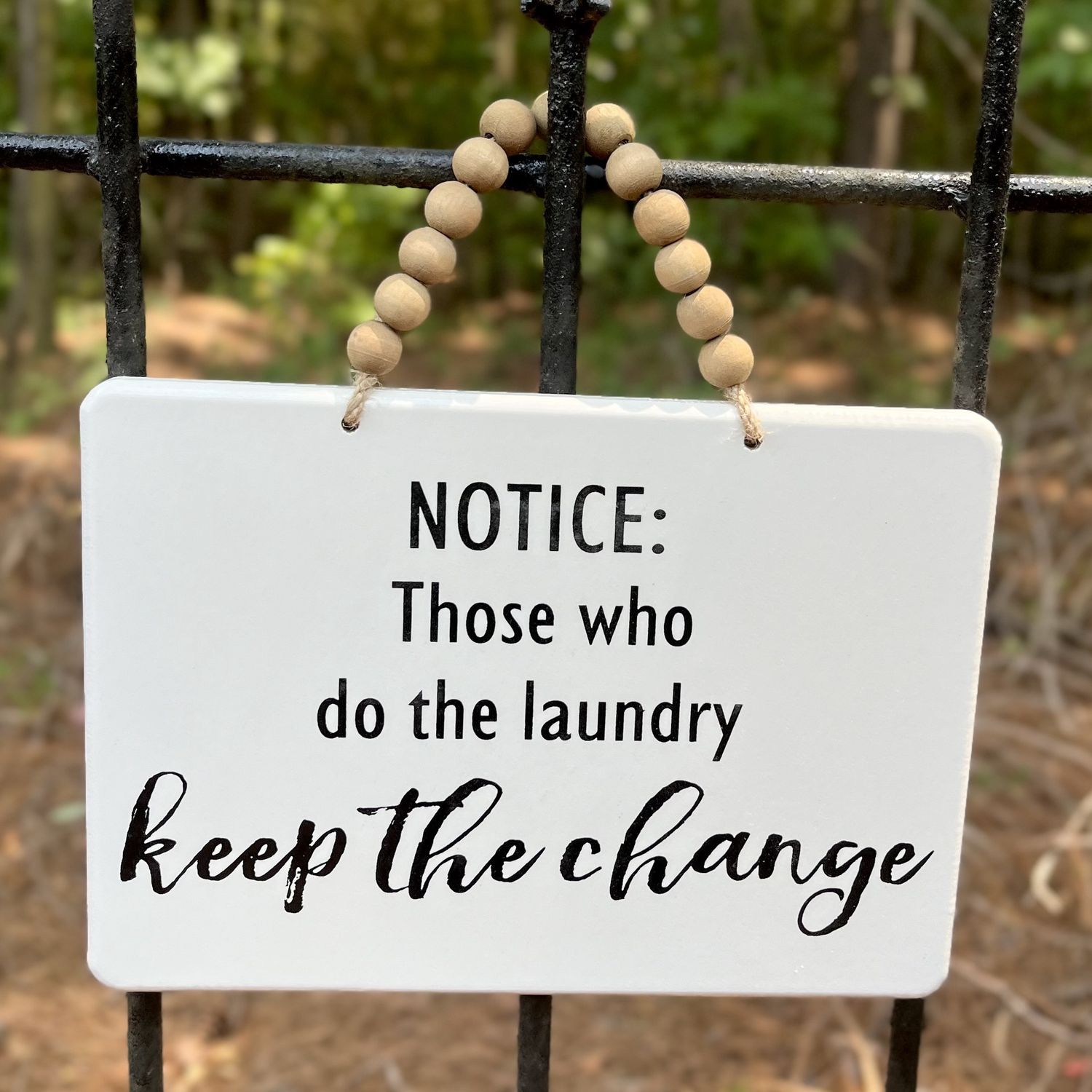 Those Who Do The Laundry - Hanging Sign