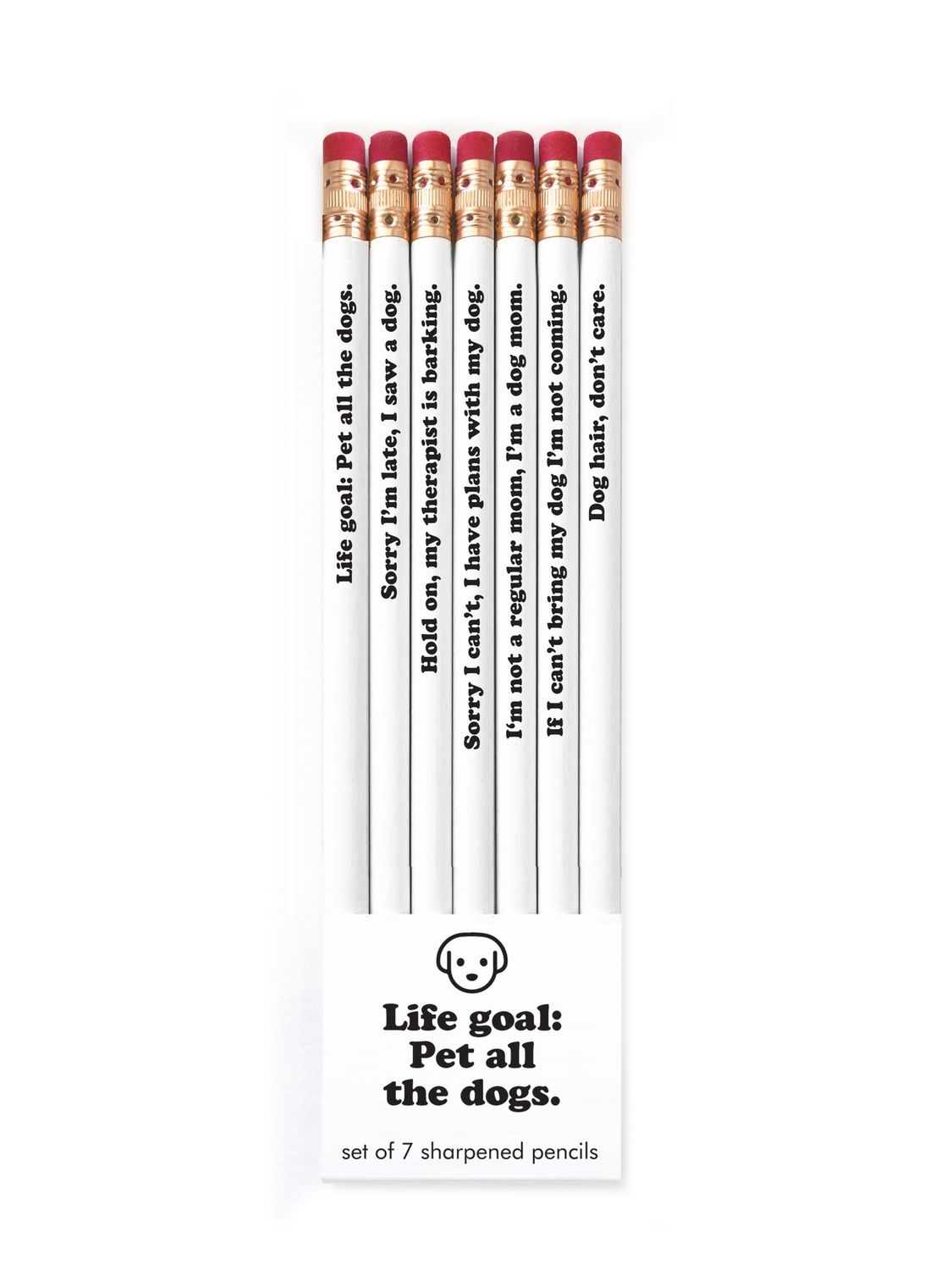 Snifty Quotable Pencils Life Goal: Pet All The Dogs