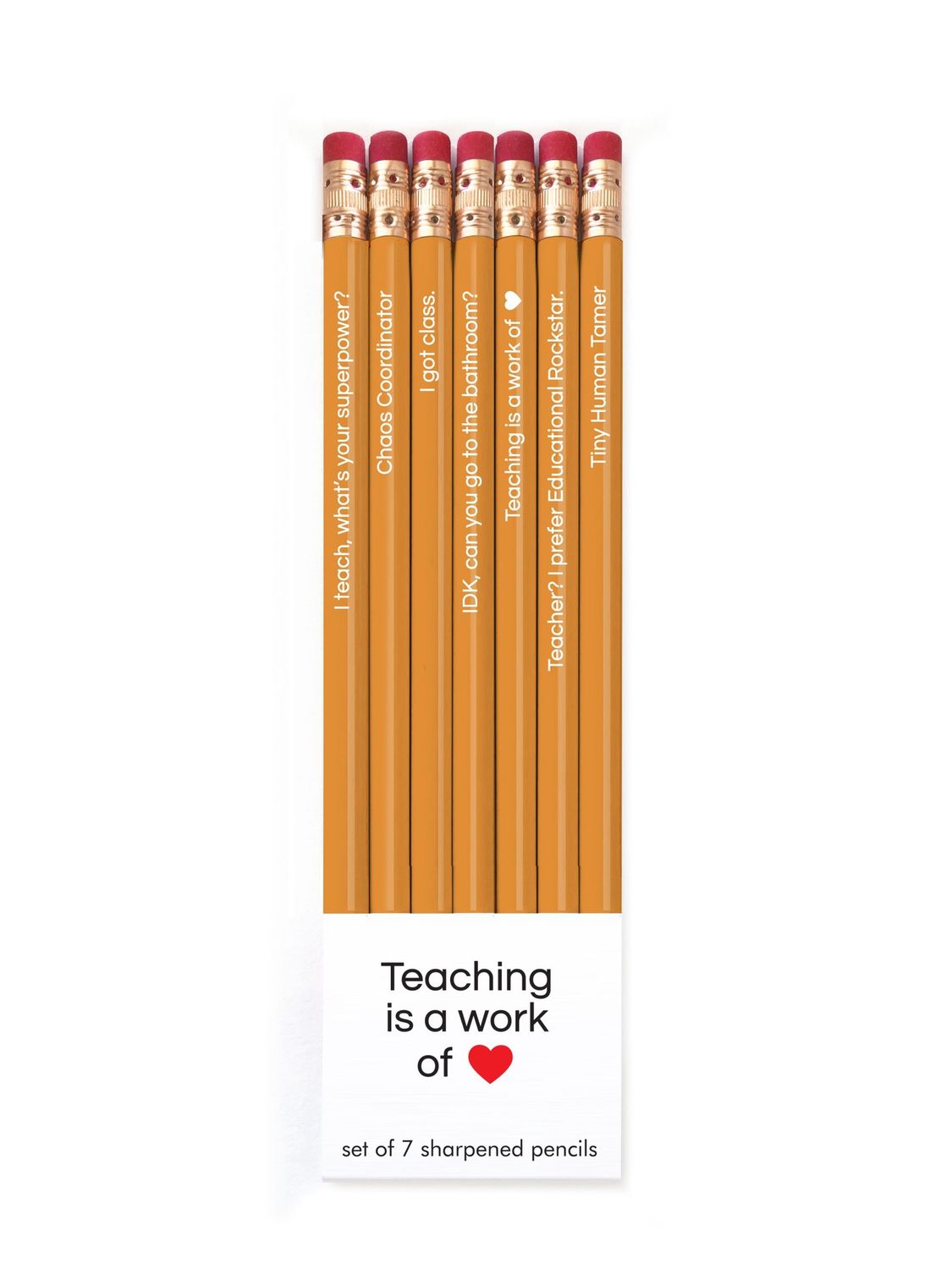 Snifty Quotable Pencils Teaching is a Work of Heart