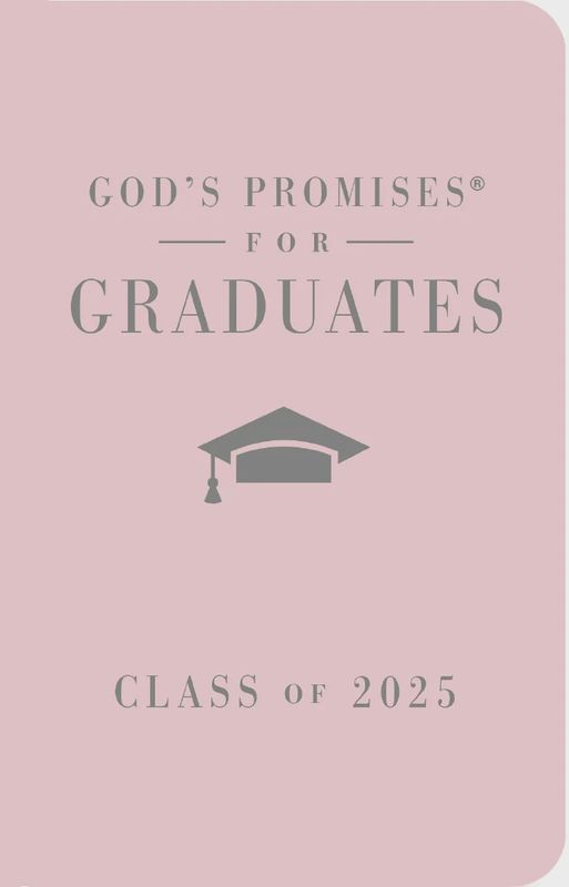 God&#39;s Promises for Graduates: Class of 2025 - Pink NKJV