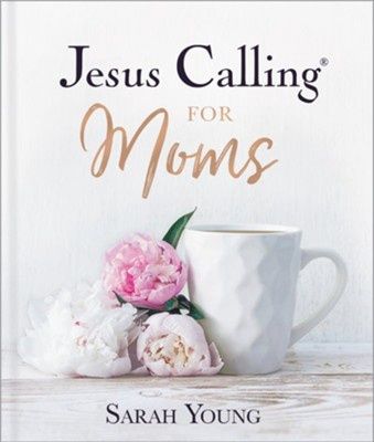 Jesus Calling For Moms Book