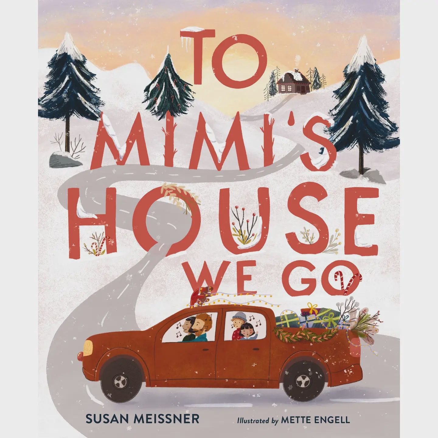 To Mimi&#39;s House We Go Book