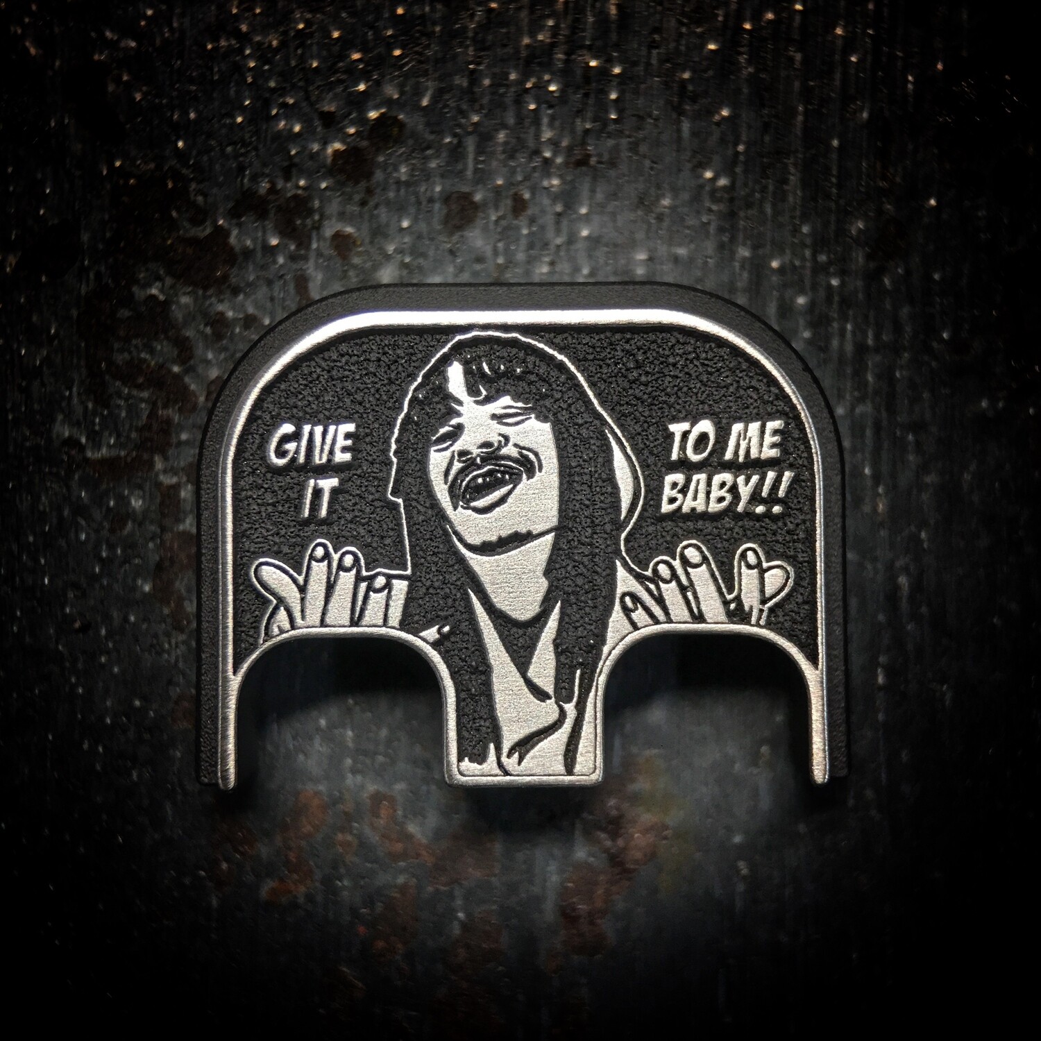 Give It To Me Baby 3D - Titanium - Cerakoted Deep Engraved Brushed