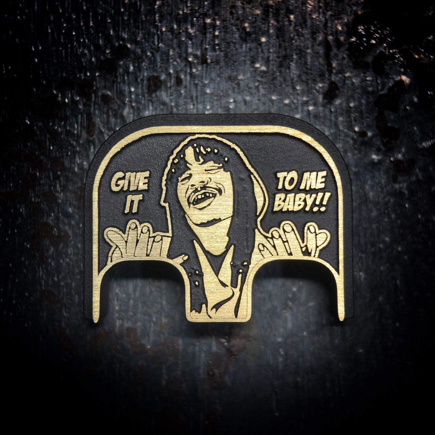 Give It To Me Baby 3D - Brass - Cerakoted Deep Engraved Brushed