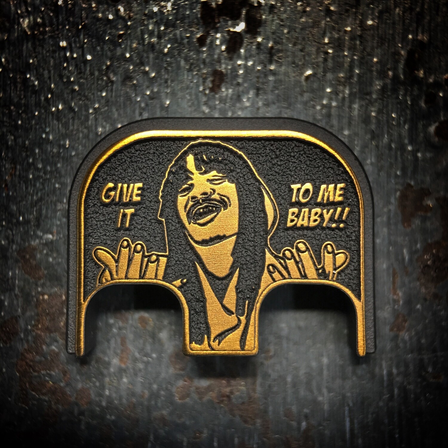 Give It To Me Baby 3D - Titanium - Cerakoted Deep Engraved Gold