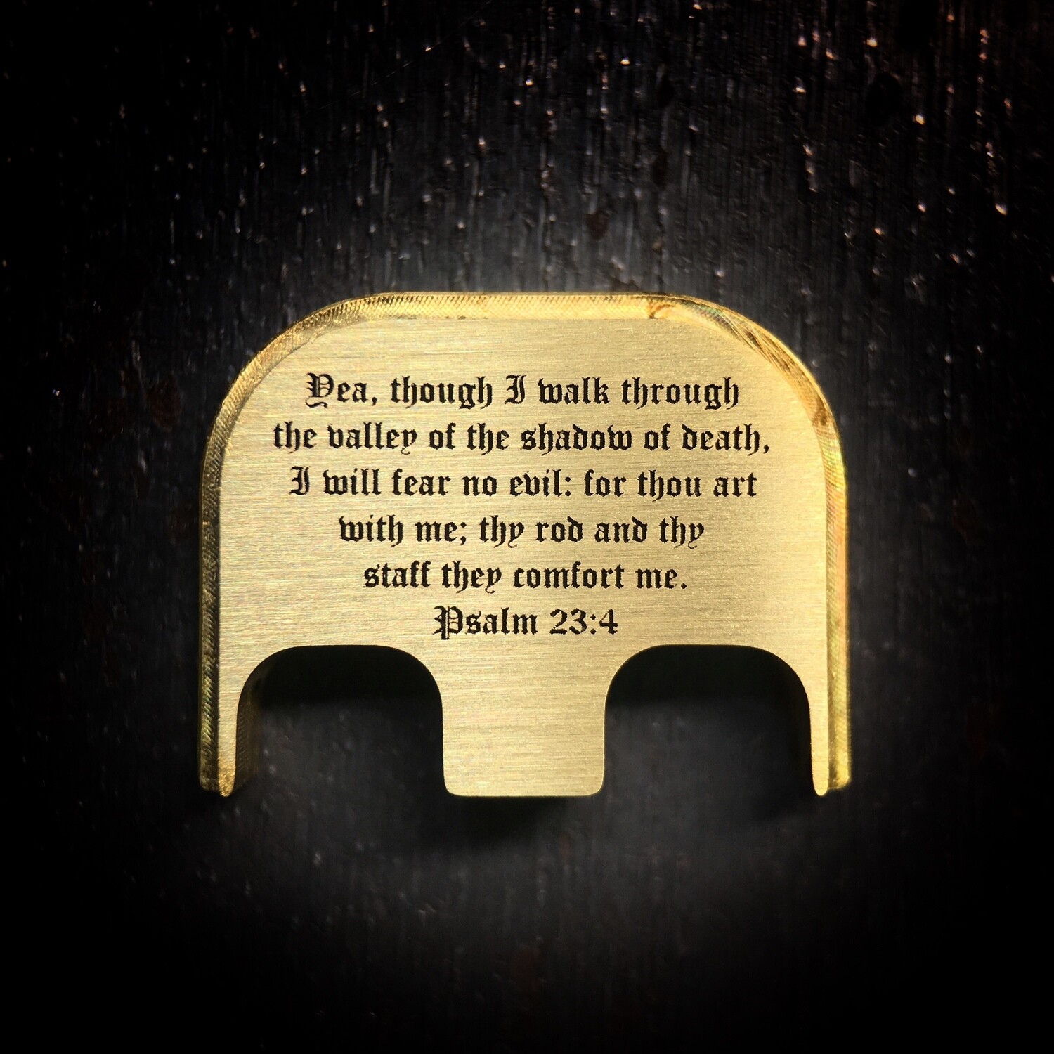 Psalm 23:4 - Brass - Deep Engraved Brushed