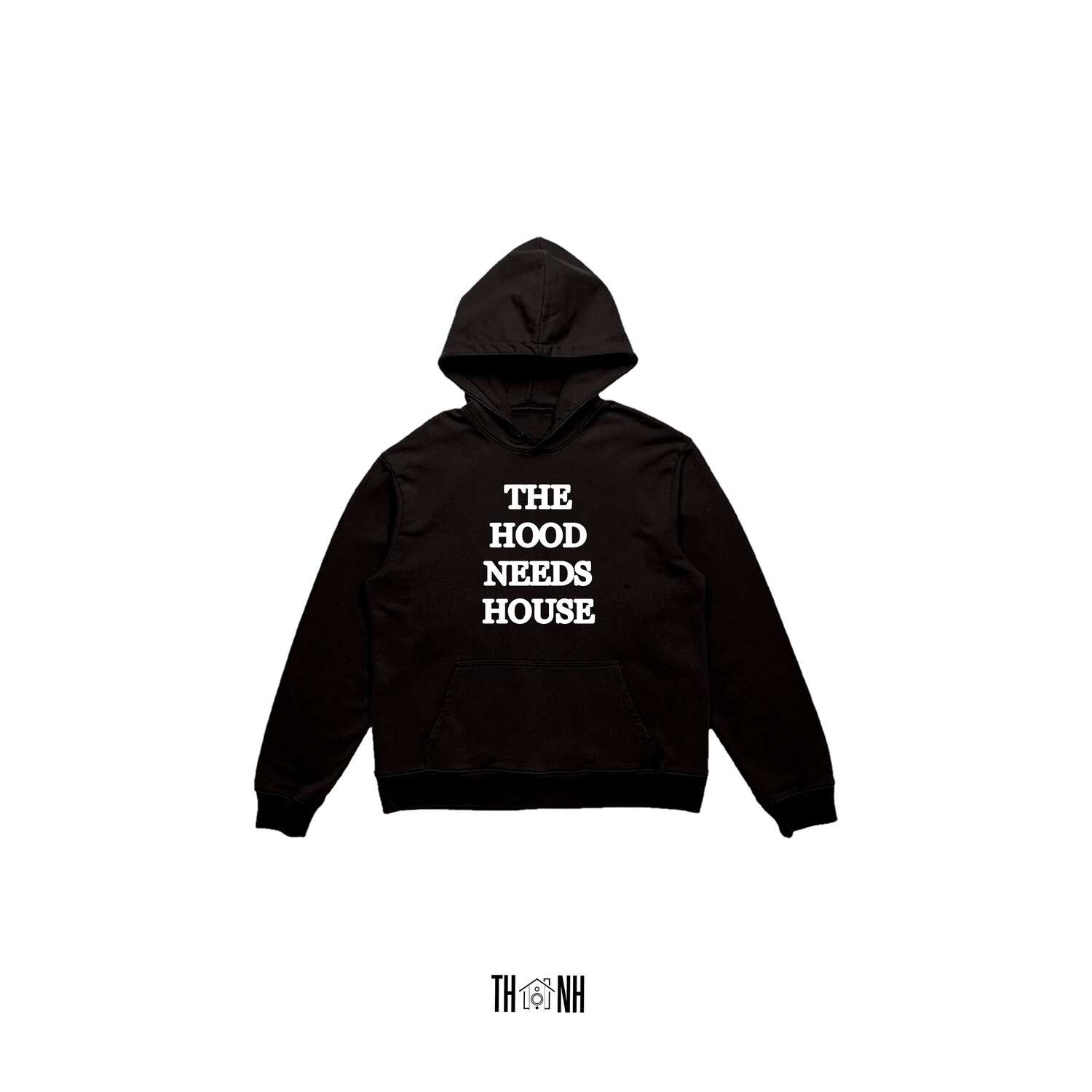 The Hood Needs House Unity Hoodie