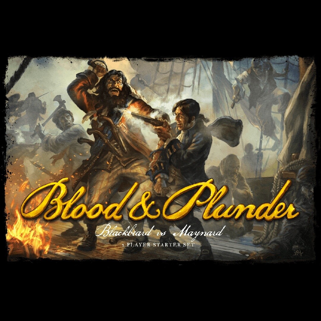 Blood and Plunder: 2 Player Starter Set