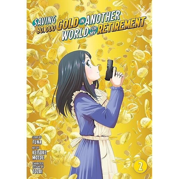 Saving 80,000 Gold in Another World for my Retirement Vol. 02