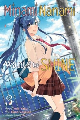 Minami Nanami Wants to Shine Vol. 3